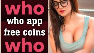 Who app free coins earn how to get free coins who app