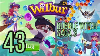 Wilbur (Bubble Witch Saga 3) Level 43 screenshot 4