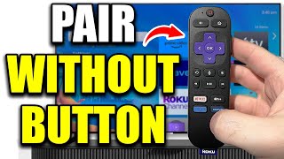 How To Pair Roku Remote Without Pairing Button (Best Method!)