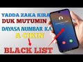Yadda Zaka Kira Mutum Koda Yasa Numbar Ka A Cikin Black List