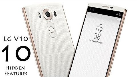 10 Hidden Features of the LG V10 You Don