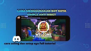 Cara Setting Dan Menggunakan Bot Koya di Discord dengan Mudah &amp; Cepat