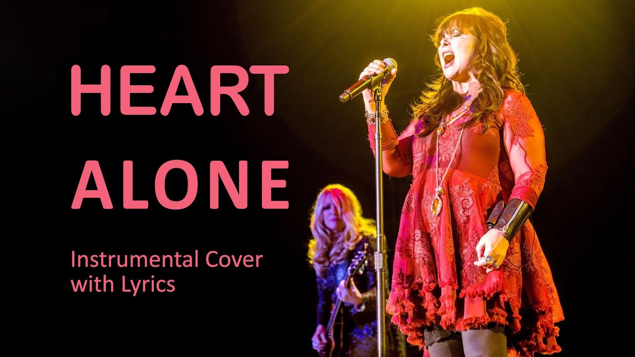 Heart Alone Instrumental Cover With Lyrics Lyrics Video YouTube