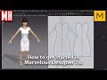 How to get started in Marvelous Designer 7.0