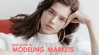 Modeling markets guide Industry requirements for fashion models Successful career tips advices