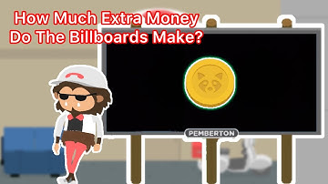 How Much Extra Income Do You Get From The Billboards? - Sneaky Sasquatch