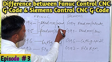 Episode - 3 Difference  between Siemens control G CODE & Fanuc  G CODE | Fanuc & Siemens G CODE