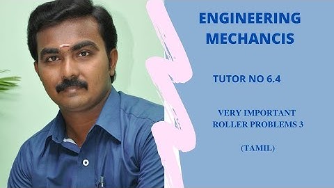 Engineering Mechanics Inclined Plane-Roller Problem No 3(Tamil) Tutor 6.4