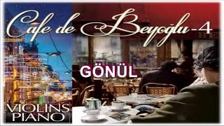 Cafe De Beyoğlu - Gönül  Resimi