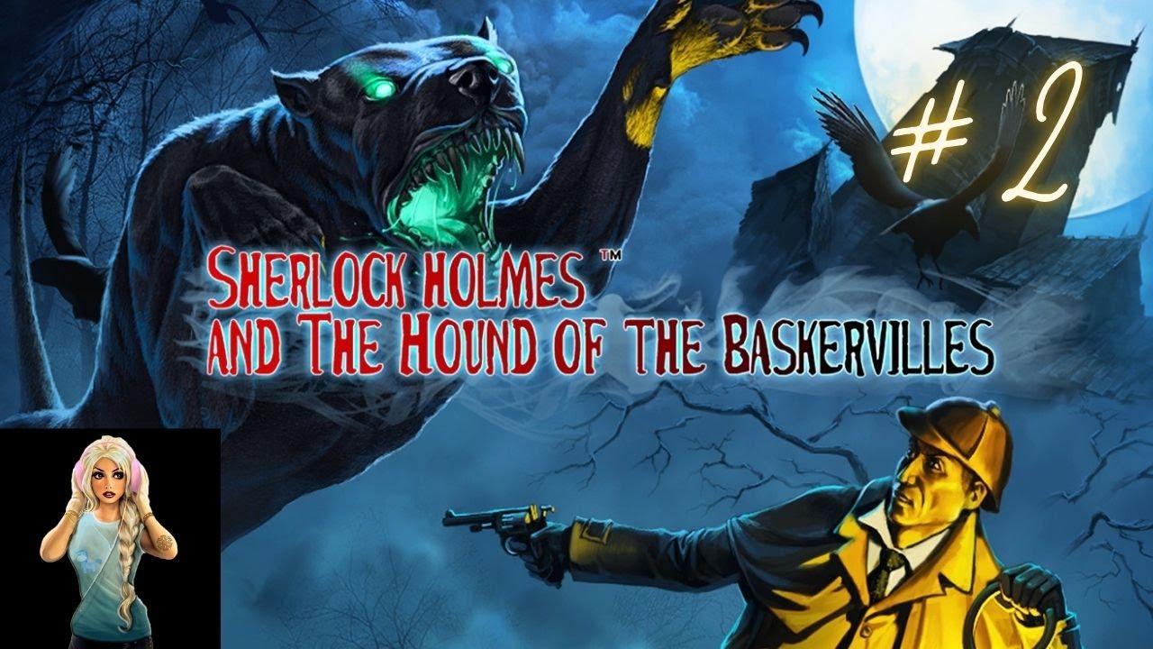 Sherlock Holmes and the Hound of the Baskervilles - Czy Kieł ...