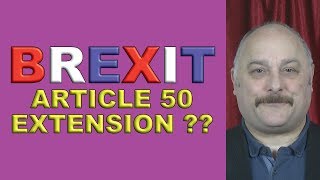 Is A Brexit Article 50 Extension On The Cards