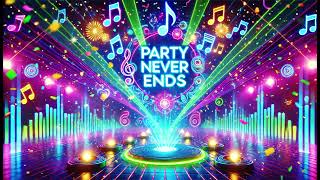 Celebrity Algorithmic Dance Network (feat. Aetherdrive) - Party Never Ends Wealth