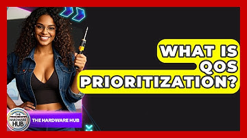 What Is QoS Prioritization? - The Hardware Hub