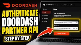 How to authenticate with DoorDash Partner API for authenticated restaurant UI - Step By Step