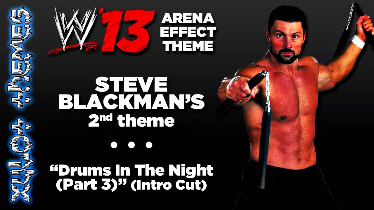WWE '13 Arena Effect Theme - Steve Blackman's 2nd WWE theme, 