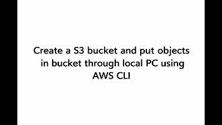 Implementing S3 Object Storage Operations Using AWS CLI from Local Machine
