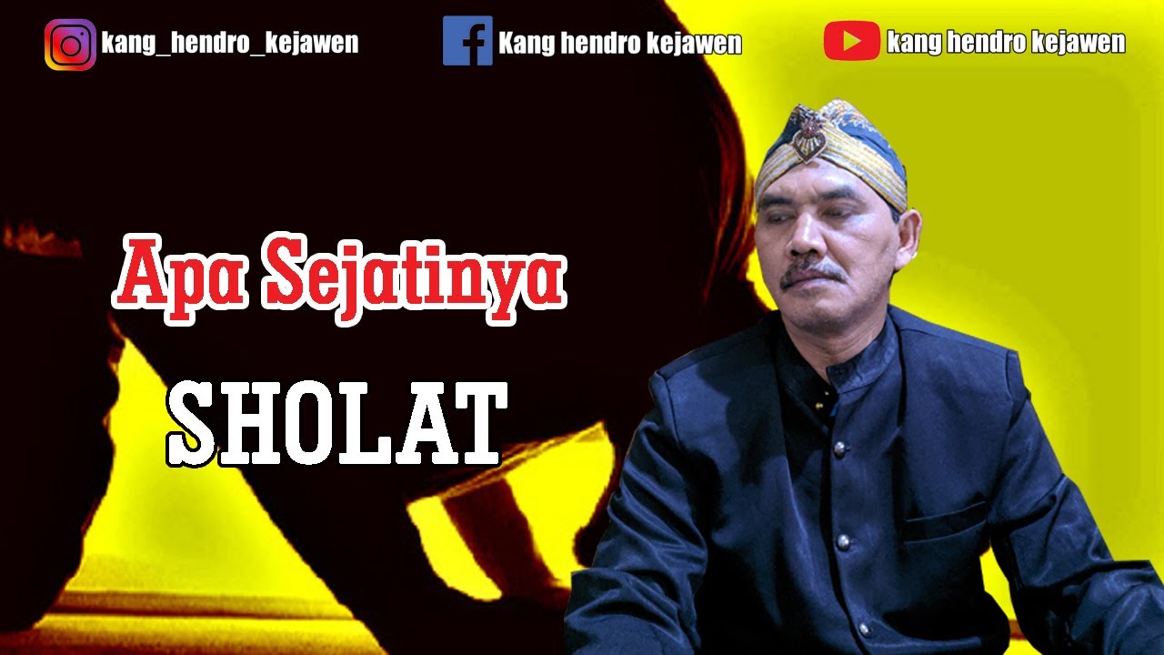 APA SEJATINYA SHOLAT ITU (+SUBTITLE) | Kang Hendro Eps.31 - YouTube