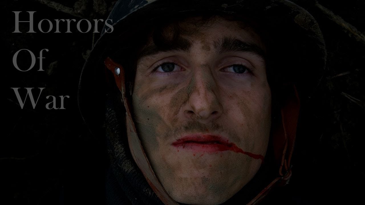 Horrors Of War -A WW1 Short Film-