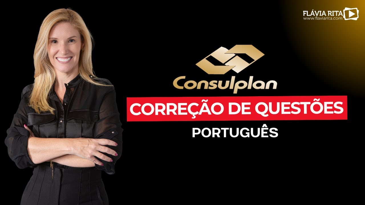 CONSULPLAN - PORTUGUÊS - CORREÇÃO DE EXERCÍCIOS | Prof.ª Flávia Rita