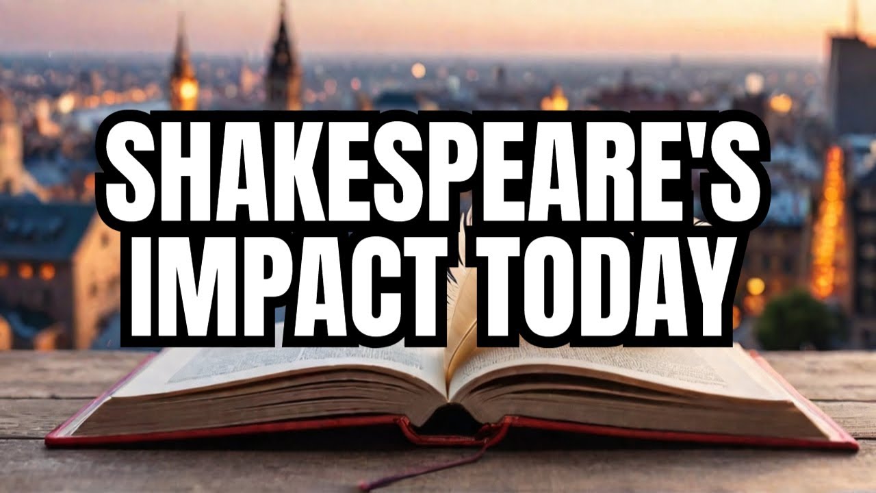 IS Shakespeare STILL RELEVANT TODAY?