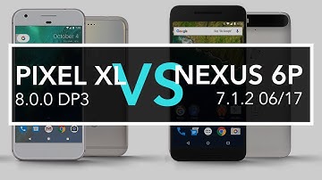 Google Pixel XL vs Google Nexus 6P Speed Test (8.0.0 DP3 vs 7.1.2 06/17)
