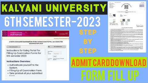 kalyani university 6th semester form fill up & admit card download 2023 step by step