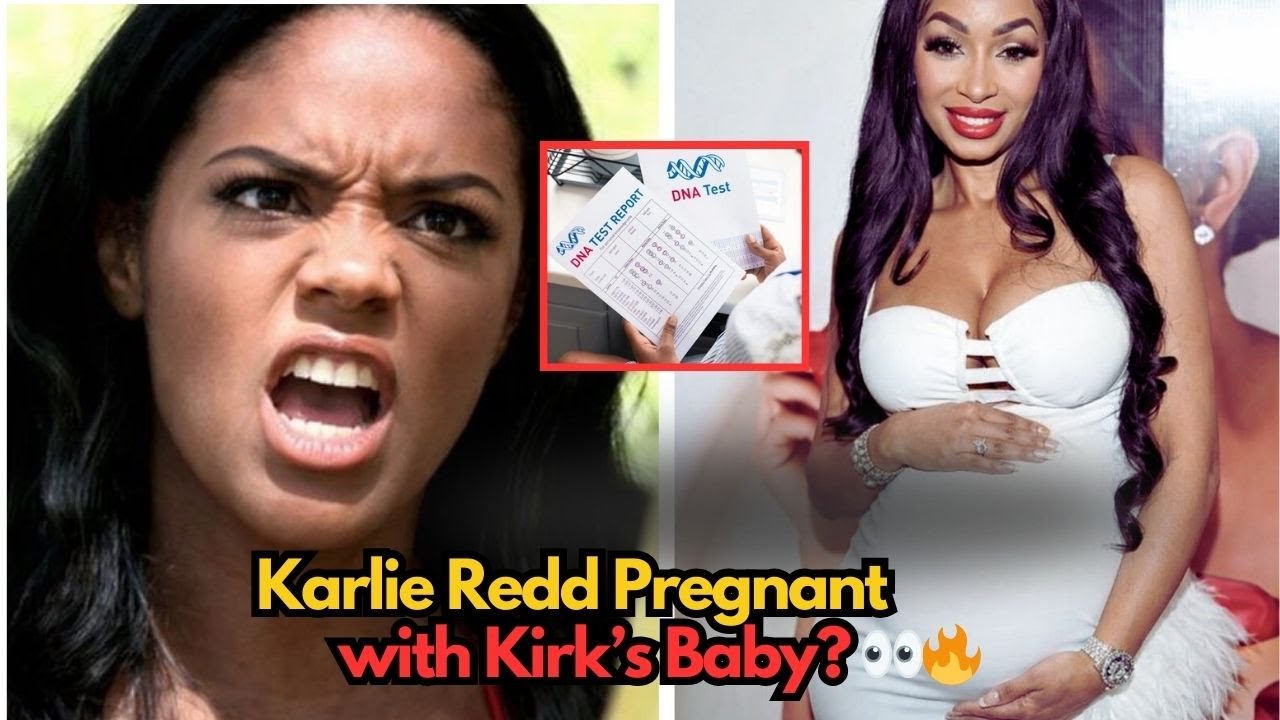 Karlie Redd Drops a BOMBSHELL 😱💣 Pregnant with Kirk’s Baby? 👀🔥