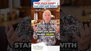 How Much Money Should I Have Before I Start Investing In Tax Liens/Deeds?