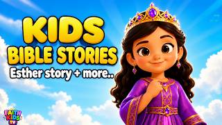 Bible Stories for Kids 🎵 | 👑 Queen Esther Story + More | Faith Kids TV