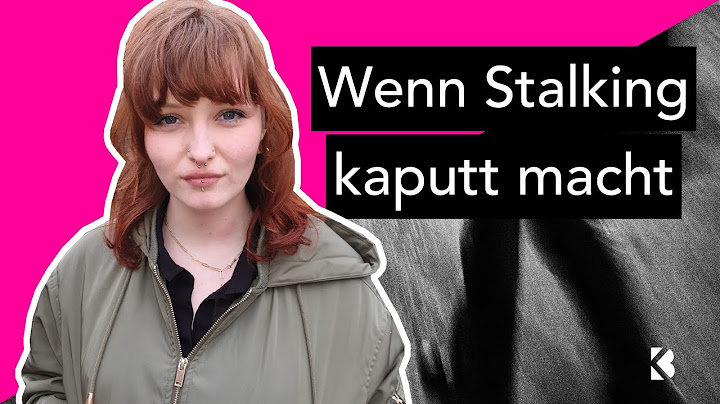 Hilfe, ich werde verfolgt - wenn Stalking kaputt macht | #Reportage