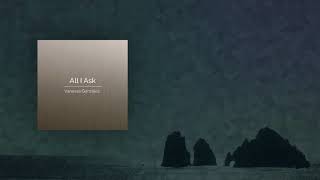 All I Ask | Vanessa González