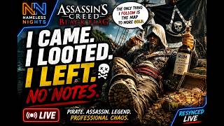 ☠️ Professional Pirate. Amateur Adult. | Black Flag RESYNCED LIVE