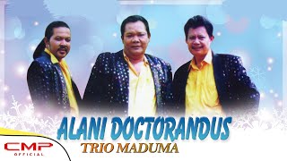 Trio Maduma - Alani Doctorandus