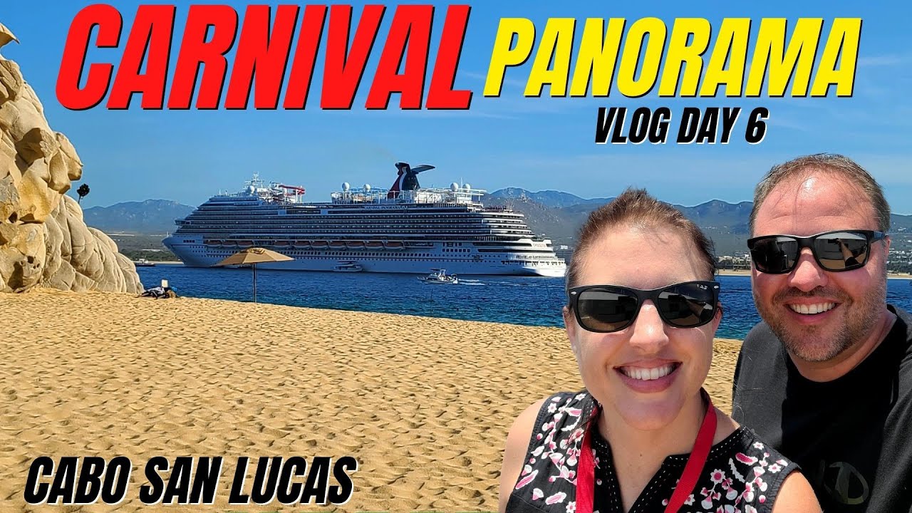 Круиз Carnival Panorama по Мексике — Кабо-Сан-Лукас — VLOG, день 6