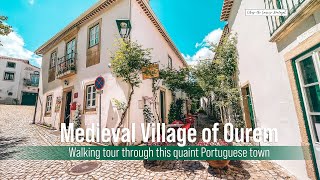 Medieval Village of Ourém - Walking tour through this quaint Portuguese town