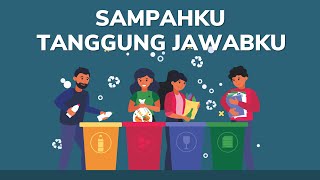 Video Animasi Cara Pengelolaan Sampah, 'Sampahku Tanggung Jawabku'