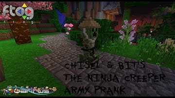 Chisel and Bits Advanced building ninja creeper army prank.on Quantus