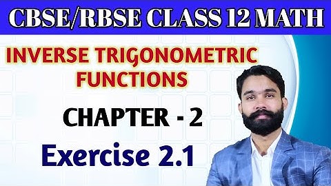 inverse trigonometric functions/exercise 2.1/cbse, rbse class 12 math exercise 2.1/principal value