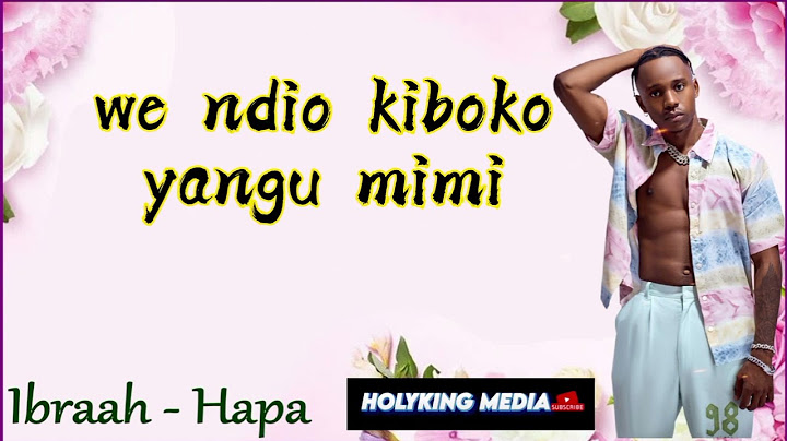 Ibraah - Hapa {Lyric Video by HolyKing Media}