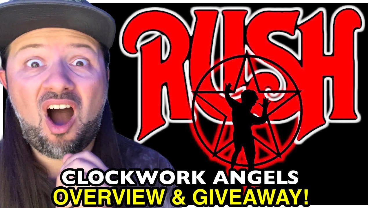 RUSH UPDATE Album Overview CLOCKWORK ANGELS Reaction ANNOUNCEMENTS ...