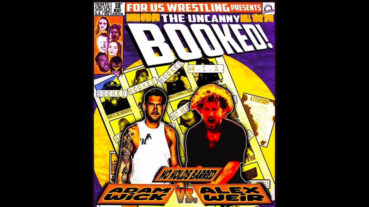 Adam Wick vs Alex Weir - No Holds Barred - For Us Wrestling