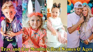 Trav and Cor Members Real Names & Ages 2023 Content