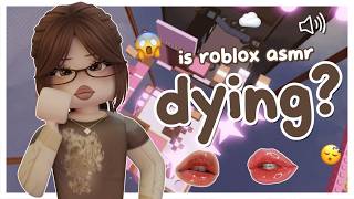 (roblox asmr 🌙) is roblox asmr DYING? 😱 | a cozy whisper ramble!