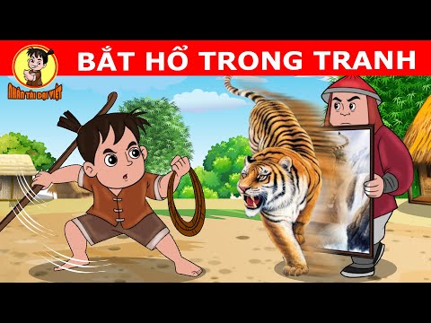BẮT HỔ TRONG TRANH – Nhân Tài Đại Việt  – Phim hoạt hình – QUÀ TẶNG CUỘC SỐNG