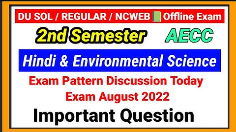 DU SOL 2nd Semester Hindi AECC & Environmental Studies Exam Pattern August 2022 Important Questions