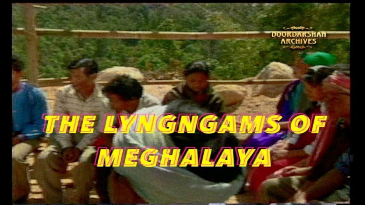 The Lyngngams of Meghalaya | Tribes of India