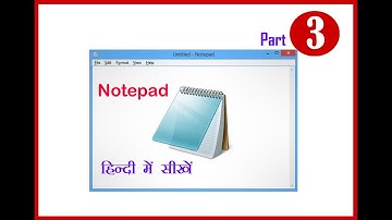 Notepad | Edit Menu | Format | View | Notepad Hindi me sikhe | Part 3 | 2020