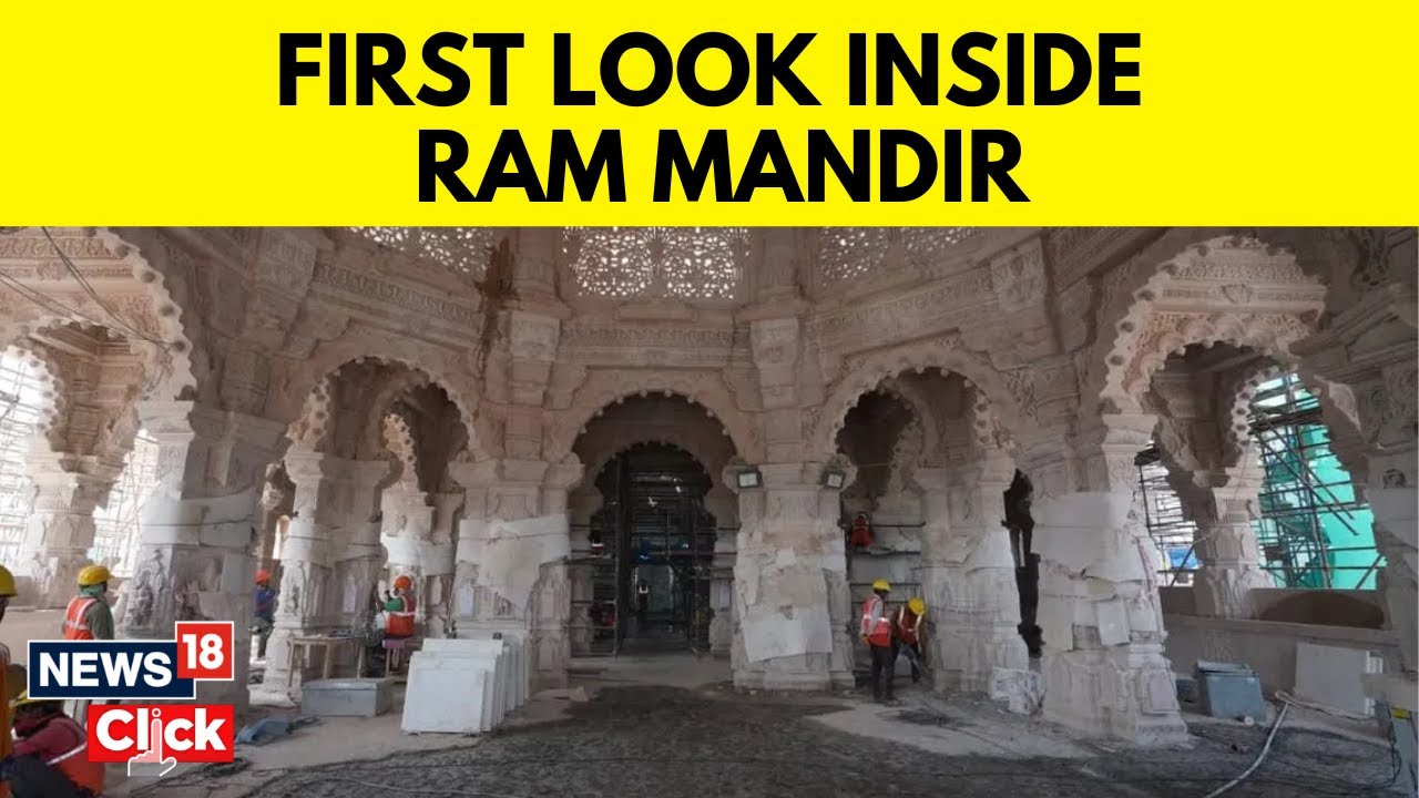 Ayodhya Ram Mandir | First Look Of Ayodhya Ram Mandir From Inside | English News | N18V