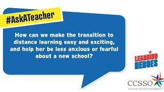 Ask A Teacher - Transitioning to Distance Learning