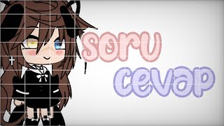 Soru-Cevap Gacha Life Türkçe